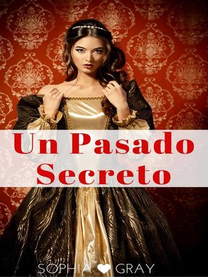 cover image of Un pasado secreto